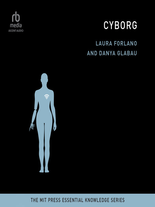 Title details for Cyborg by Laura Forlano - Available